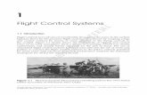 Flight Control Systems - John Wiley & Sons · aircraft controls with ‘artiﬁcial feel’ so that he does not inadvertently overstress the aircraft. These ‘feel’ systems need