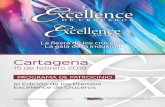 PROGRAMA DE PATROCINIO - Premios Excellence · PROGRAMA DE PATROCINIO Cartagena 15 de febrero 2018 XI Edición de los Premios ... en la web en los digitales y en el video promocional.