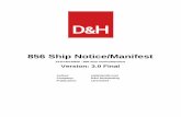 X12/V4010/856 : 856 Ship Notice/Manifest Version: 3.0 Final · 2019-12-17 · 11/11/2019 Ship Notice/Manifest - 856 D&H Distributing ImplementationGuide856v3.ecs 1 V4010 856Ship Notice/Manifest