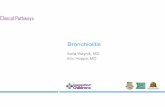 Clinical Pathways Bronchiolitis - ... ¢â‚¬¢ Pathway gives both providers and nurses guidance based on