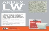 ARDEX LW - Summary Brochure - buildsite.comLightweight, Fast-Setting, Concrete Fill System ARDEX Americas 400 Ardex Park Drive Aliquippa, PA 15001 888-512-7339 A lightweight fill system