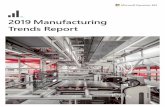 2019 Manufacturing Trends Report · In the past, the management of industrial technology in manufacturing has been divided between IT and operational technology (OT). Where IT provided