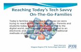 Reaching Today’s Tech Savvy On-The-Go-FamiliesReaching Today’s Tech Savvy On-The-Go-Families Sean Hannam Niagara Region PTA Technology Specialist Today’s families are different
