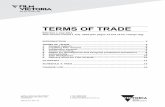 Terms of Trade - Film Victoria · time. The Terms of Trade and guidelines in force at the time an applicant is approved for funding will apply. Film Victoria reserves the right to