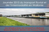 Journée 2015 du transport fluvial et de l ...voies-hydrauliques.wallonie.be/opencms/export/sites/met.dg2/doc/fr/... · Journée 2015 du transport fluvial et de l’intermodalité