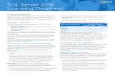 SQL Server 2016 Licensing Datasheetdownload.microsoft.com/.../SQL_Server_2016_Licensing_Datasheet_EN_US.pdf · Licensing Datasheet. Licensing for High Availability SQL Server software