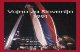 Vojna za Slovenijo 1991 - Domoljubje · Vojna za Slovenijo 1991. 2 SLOVENSKA VOJSKA SLOVENSKA VOJSKA 3 ... Poljskem je prišel na oblast sindikat Solidarnost, Po 28 letih berlinski