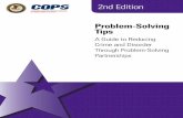 Problem-Solving Tips - A Guide to Reducing Crime and ... · Taking a problem-solving approach to addressing a specific crime problem calls for a broad inquiry into the nature of the