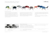 Eames Plastic Chair - Olsson & Gerthel · 2015-05-07 · Eames Plastic Chair Charles & Ray Eames , ˛ ˝˚ In ˜˚˛˝, Vitra adapted the seat geometry and height of the Eames Plastic