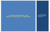A grammar of septuagint greek - Baytagoodah · In composing the Grammar of Septuagint Greek we have had before us as a model Dr. Swete's short chapter on that subject in his Introduction