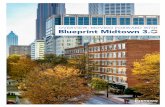 overview: moving forward with Blueprint Midtown 3.Moving Forward with Blueprint Midtown 3.0 MIDTOWN ALLIANCE & BLUEPRINT MIDTOWN Blueprint Midtown (BPM) 3.0 is a ... the pace of new