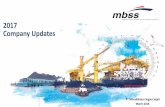 2017 Company Updates - mbss.co.id · Controller at PT Indika Energi Tbk (2004-2016), former Director of PT Kideco Jaya Agung (2008-2017) and commissioner of PT Tripatra Engineers