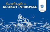 KLOKOT - VRBOVAC · Uzgajanje drveća i sadnja - Voće i povrće pod poljoprivrednom proizvodnjom , kao i postindustrijsko bilje beležiće najdinamičniji rast. Ovo je zbog stvaranja