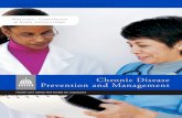 Chronic Disease Prevention and Management · 2013-09-04 · Prevention, more than two-thirds of deaths in the United States are the result of chronic diseases. Heart disease, cancer,