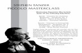 STEPHEN TANZER PICCOLO MASTERCLASStanzermusic/Tanzer_Broch.pdf · STEPHEN TANZER PICCOLO MASTERCLASS Masterclass Repertoire May include Some Of The Following Selections: Bartok -