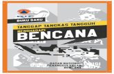 BUKU SAKU ANGGUH BENCANAMENGHADAPIppid.sragenkab.go.id/wp-content/uploads/BUKU-SAKU...Wilayah yang rawan bencana gempa bumi di Indonesia tersebar mulai dari Provinsi Aceh, Sumatera