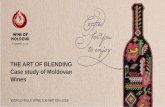 THE ART OF BLENDING Case study of Moldovan Wines · Name HARAP ALB Blend Cabernet Sauvignon 85% Feteasca Neagră15% Harvest 2018 Alcohol 12,5 % Sugar 1,4 g/dm3 Method Blanc de Noir