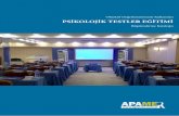 Objektif Değerlendirmede Kullanılan PSİKOLOJİK TESTLER EĞİTİMİ · 2016-11-21 · Objektif Deşerlendirmede Kullanılan Apamer Aktüel Psikolojik Arağtırmalar Merkezi Psikolojik