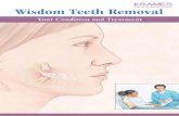 Wisdom Teeth Removal (PDF) · an impacted tooth. Gum disease can lead to loss of the adjacent second molar. Tooth decay. Wisdom teeth can be hard to clean because they’re at the