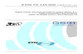 TS 145 005 - V10.0.0 - Digital cellular telecommunications ......3GPP TS 45.005 version 10.0.0 Release 10 ETSI 2 ETSI TS 145 005 V10.0.0 (2011-04) Intellectual Property Rights IPRs