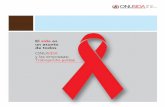 El sida es un asunto de todos - UNAIDSdata.unaids.org/pub/report/2009/jc1575_business_es.pdf · Una consultoría de gestión cede su experiencia para mejorar el flujo de recursos