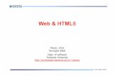 Web & HTML5 - Dankookembedded.dankook.ac.kr/~baeksj/course/2016_WebOS/Chapter... · 2016-03-13 · SeungjaeBaek 웹의역사와표준 월드와이드웹(World Wide Web: WWW) 웹은인터넷에연결된컴퓨터를통해사람들이정보를공유할수있는