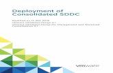 Consolidated SDDC Deployment of - VMware · 2019-09-12 · VMware Validated Design for Consolidated SDDC) provides step-by-step instructions for installing, configuring, and operating
