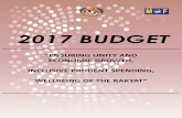 2017 BUDGET - bnm.gov.my · 2017 budget “ensuring unity and economic growth, inclusive prudent spending, wellbeing of the rakyat”