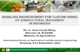 Dr. Ir. Astu Unadi MEng Director of ICAERD, Ministry of ...Dr. Ir. Astu Unadi MEng Director of ICAERD, Ministry of Agriculture International Forum on Agricultural and Bio-system Engineering