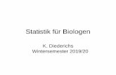 Statistik für Biologenstrucbio.biologie.uni-konstanz.de/~dikay/statistik/24.10.pdf · 2019-10-24 · 7. gewisse Modelle der statistischen Physik: Boltzmann-Statistik, Maxwell-Boltzmann-Verteilung,