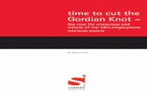 time to cut the Gordian Knot/media/bl/global/...T H E S M I T H I N S T I T U T E time to cut the Gordian Knot – the case for consensus and reform of the UK’s employment relations