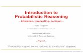 Introduction to Probabilistic Reasoningdagos/stellenbosch/bayes2013b.pdfIntroduction to Probabilistic Reasoning – inference, forecasting, decision – Giulio D’Agostini giulio.dagostini@roma1.infn.it