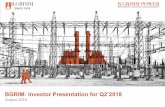 BGRIM: Investor Presentation for Q2’2018 · Bo Thong 1 & 2 (2 plants - 16 MW) Tadsakoi (30 MW) Phu Yen (1 plants - 257 MW) (a) Subjected to NEPC consideration BPLC1 Extension(a)