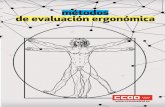 métodos de evaluación ergonómica - CSCCOO...métodos de evaluación ergonómica 5 Presentación Las condiciones de trabajo influyen en la salud y pueden ser determinantes para que