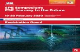 SPE Symposium: ESP Journey to the Future · able to overcome these issues can lead to better ESP run life. Areas for possible RL improvement may include proper ESP candidate selection,
