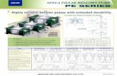  · 2013-04-12 · SPEIA PILIAR BELLOWS PUMP PE SERIES Highly reliable bellows pumps with extended durability. PE-5MA(N), PE-IOMA(N), PE-20MA(N), PE-40MA(N) PE- 5MA(N) IOMA(N ...