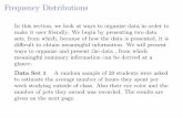 Frequency Distributions - University of Notre Damedgalvin1/10120/10120_S16/Topic14_8p...Frequency Distributions In this section, we look at ways to organize data in order to make it