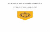 ST BEDE’S CATHOLIC COLLEGE STUDENT HANDBOOK · Homeroom teachers facilitates student Wellbeing Sessions. These sessions are designed to address the specific wellbeing needs of each