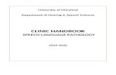 hesp.umd.edu€¦  · Web viewUniversity of Maryland. Department of Hearing & Speech Sciences. CLINIC HANDBOOK . SPEECH-LANGUAGE PATHOLOGY. 2019-2020. Handbook Table of Contents.