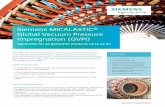 Siemens MICALASTIC® Global Vacuum Pressure ......GVPI track record • > 1,700 stator windings in GVPI technology in turbine generators with a total output of > 240,000 MVA • >