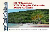 Toms St Thomas & St John US Virgin Islands Cruise Port ... · There are US airports in St Thomas and St Croix and two cruise ports in St Thomas. Ferry boats connect the islands. Taxi
