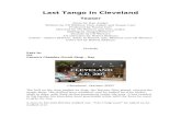 Last Tango In Cleveland - thewatcherscouncil.net€¦  · Web viewLast Tango In Cleveland. Teaser. Story by Dan Joslyn Written by CN Winters, Dan Joslyn and Susan Carr Produced by