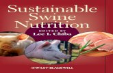 Sustainable final approved cover art Sustainable Swine Nutrition Swine · Chapter 10 Alternative Feedstuffs in Swine Diets 229 Ruurd T. Zijlstra and Eduardo Beltranena Chapter 11