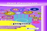 Nail Psoriasis6 What can be done about it? Nail psoriasis is perhaps the most difficult part of psoriasis to treat. In the past a large number of treatments have been tried, none of