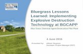 Bluegrass Lessons Learned: Implementing Explosive ......EDT Working Schedule and Key Milestones . EDT Technical Readiness Review (TRR) May 2015. Factory Acceptance Test (FAT) May -