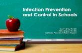 Infection Prevention and Control in Schoolshealth.utah.gov/epi/school_childcare/Infection_Prevention_Control_Schools.pdfInfection Prevention and Control in Schools Sherry Varley, RN,