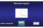 angular momentum L r Momento angular · Definición de momento angular o cinético Consideremos una partícula de masa m, con un vector de posición y que se mueve con una cantidad
