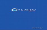 T-Laundry Brand Story -Laundry Service with Speed Queent-laundry.com/asset/file/TLAUNDRY_brochure.pdf · 2018-07-17 · -Laundry Service -Laundry는, 고객의 건강과 행복을