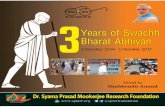 Swachh Bharat Abhiyan ... l P r e f a c e kP M Narendra Modi launched the Swachh Bharat Abhiyan 3 years