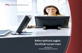 MorphoLogic Szótárszerver Kézikönyv rendszergazdák számára · Explorer 6 vagy frissebb, Opera 7 vagy frissebb, Google Chrome verziók MoBiMouse kliens Windows XP/Vista/7/8